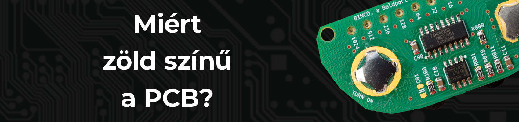 Miért zöld szinu a PCB?
